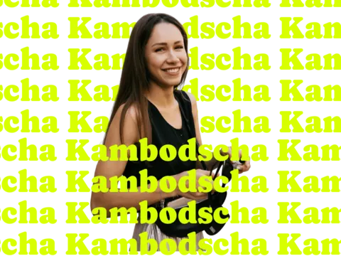 6 Dinge, die du über Kambodscha wissen solltest